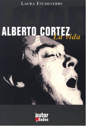 La biografía de Alberto Cortez
